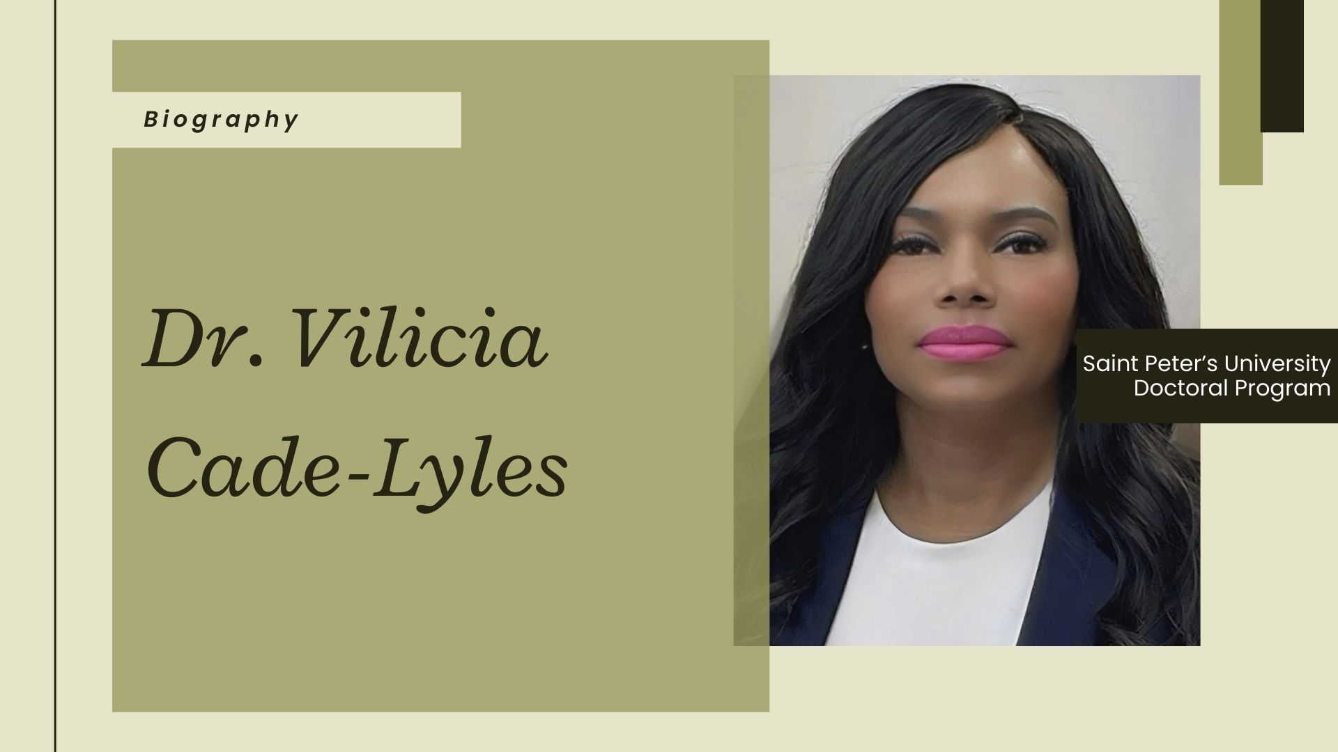 Meet Dr. Vilicia Cade-Lyles (Saint Peter’s University Doctoral Program) Meet Dr. Vilicia Cade-Lyles (Saint Peter’s University Doctoral Program)